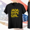 Hype Girl Tee Shirt