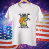 Je Suis En Retard Is Just French For I'm Late Shirt