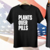 John Salley Plants Over Pills Tee Shirt