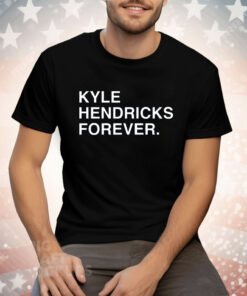 KYLE HENDRICKS FOREVER Tee Shirt