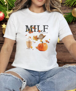 MILF man I love fall Tee Shirt