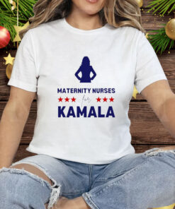 Maternity nurses for Kamala Harris Walz 2024 unity equality Tee Shirt