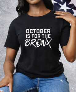 October Is For The Bronx Tee Shirt