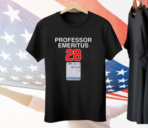 Professor Emeritus 28 Tee Shirt