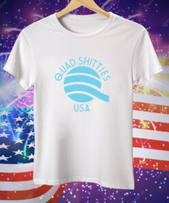 Quad Shitties Tee Shirt