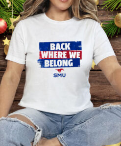 SMU Back Where We Belong Tee Shirt