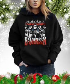 Danhausen The Many Faces of Danhausen Shirt