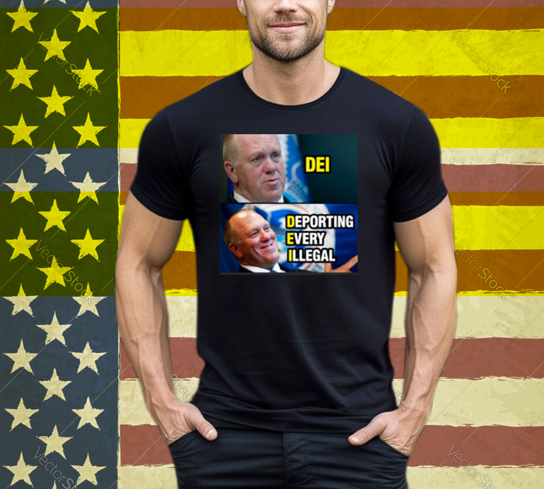 Dei Deport Every Illegal Tee Shirt
