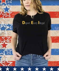 Deport Every Illegal The White House Tee Shirt