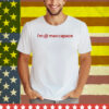I'm Max Capace Tee Shirt