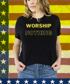 Limted Eve Wasframed Worship Nothing Tee Shirt