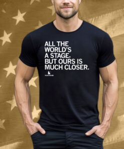 The Playhouse All the World's a Stage Tee Shirt