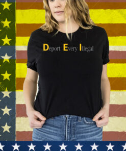 The White House Deport Every Illegal Tee Shirt