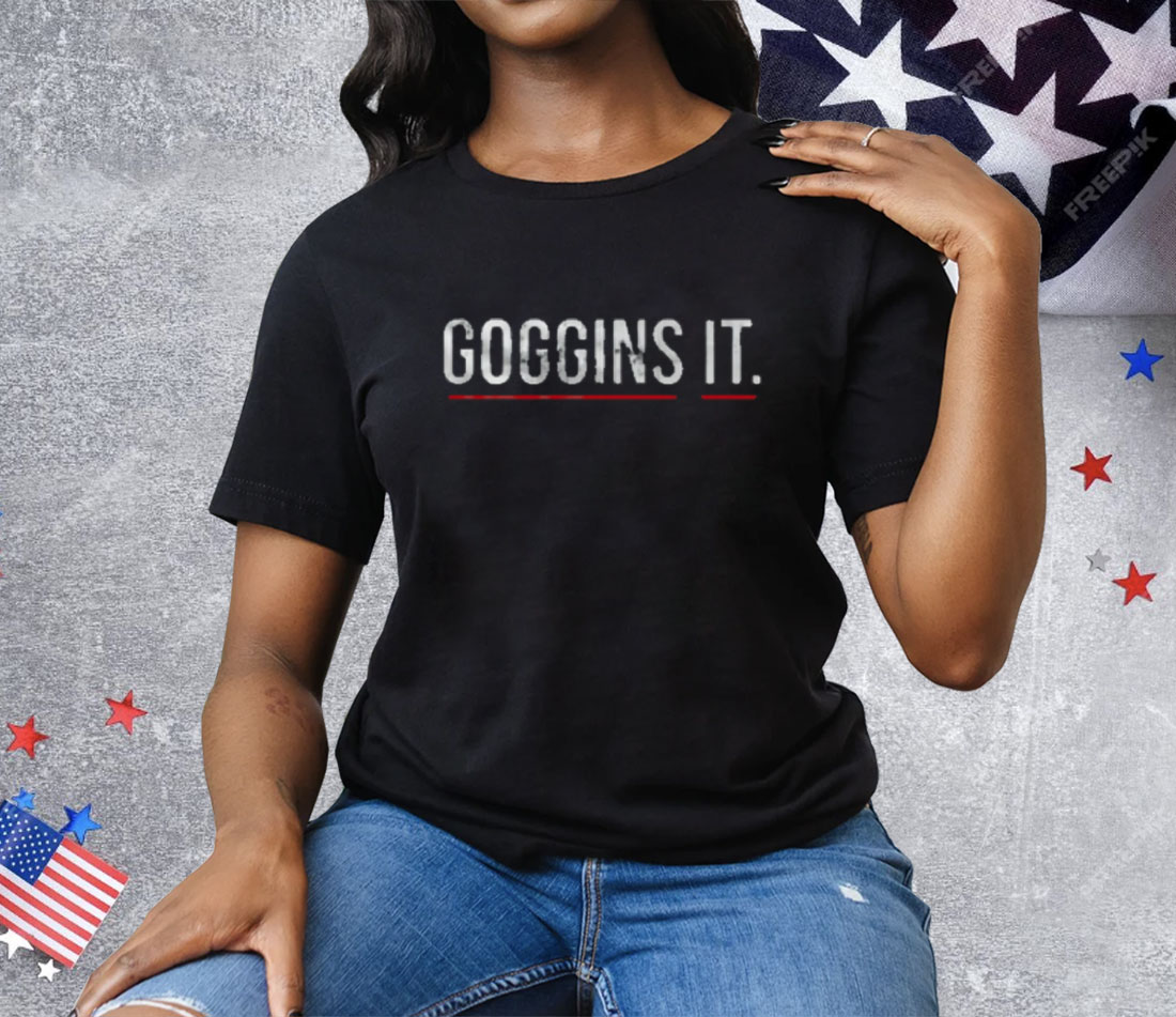 Goggins It Tee Shirt