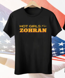 Hot Girls Vote For Zohran Tee Shirt