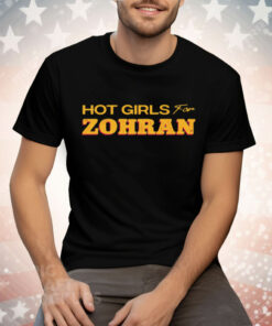Hot Girls Vote For Zohran Tee Shirt