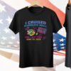 I Cruised The Mall One Last Time Rivergate 6 20 25 Tee Shirt
