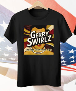 Jerry Swirlz Gerry’s Gentleman Tips Tee Shirt