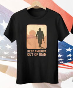 Keep America Out Of Lran Tee Shirt