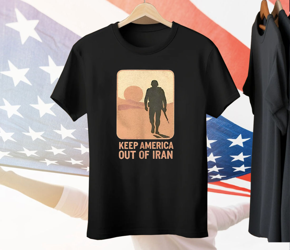 Keep America Out Of Lran Tee Shirt