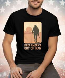 Keep America Out Of Lran Tee Shirt