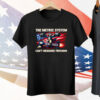 The Metric System Can't Measure Freedom Tee Shirt
