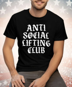 Anti Social Lifting Club Tee Shirt