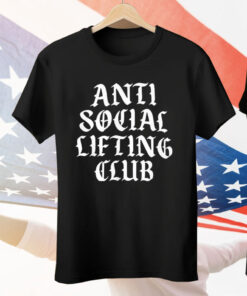 Anti Social Lifting Club Tee Shirt