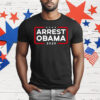 Arrest Obama 2025 T-Shirt