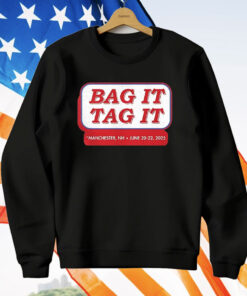 Bag it tag it Manchester NH June 20 22 2025 T-Shirt