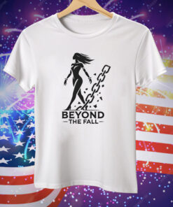 Beyond The Fall Tee Shirt