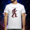 Bigfoot Keep On Keepin’ On T-Shirt