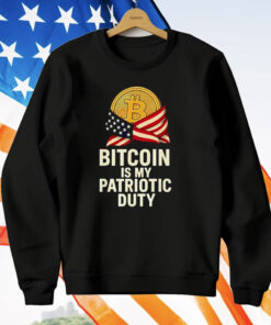 Bitcoin Is My Patriotic Duty T-Shirt
