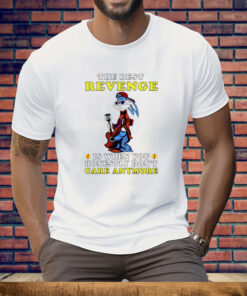 Bugs Bunny The Best Revenge Is When You Honestly Don’t Care Anymore Tee Shirt