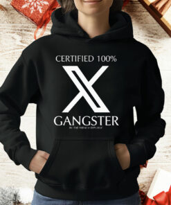Certified 100% Gangster By The French Republic T-Shirt