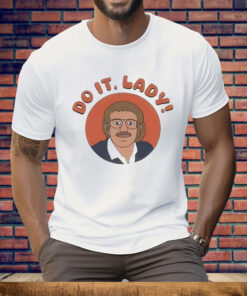 Chit Do It Lady Tee Shirt