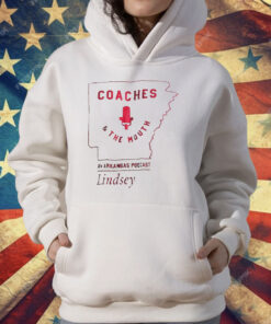 Coaches And The Mouth An Arkansas Podcast Lindsey T-Shirt