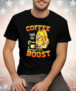 Coffee Boost Thank You Tee Shirt