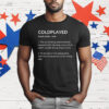 Coldplayed CEO HR Dictionary Definition T-Shirt