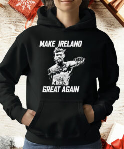Conor McGregor Make Ireland Great Again T-Shirt