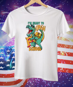 Dinosaur I’m Ready Crush Preschool Tee Shirt