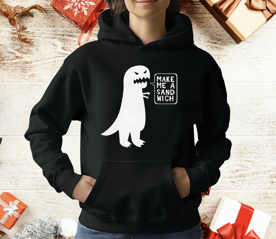 Dinosaur Make Me A Sandwich T-Shirt