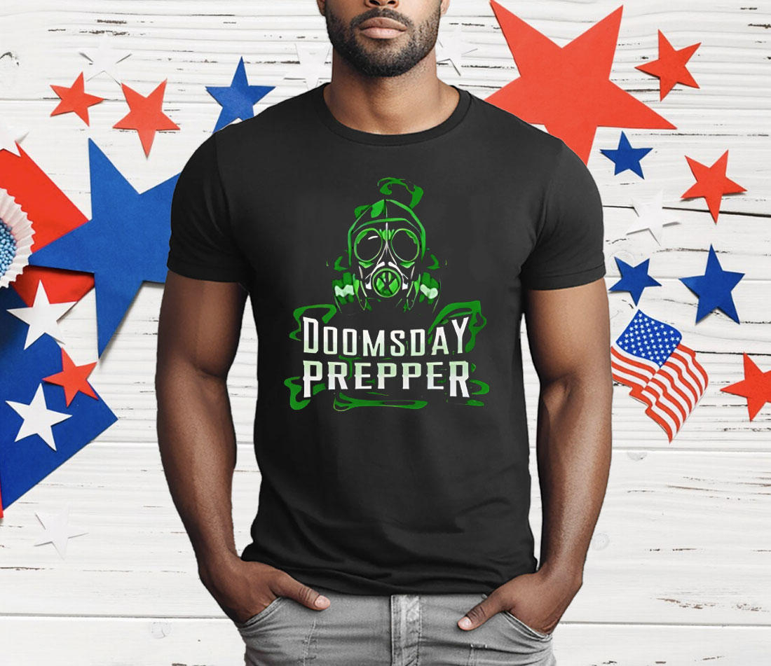 Doomsday Prepper T-Shirt