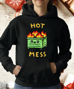 Dumpster Fire Hot Mess T-Shirt