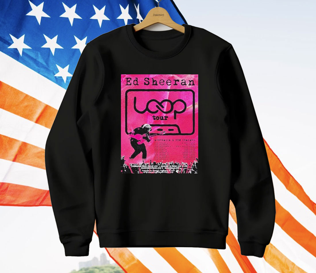 Ed Sheeran Loop Australia And New Zealand 2026 Tour Dates T-Shirt
