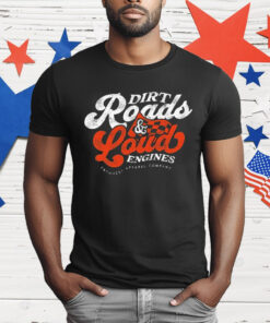 Enthuzst Dirt Road Loud Engines T-Shirt