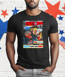 Event Horizon Hell Is Only A Word T-Shirt