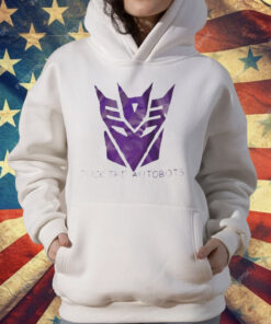 Fuck The Autobots T-Shirt