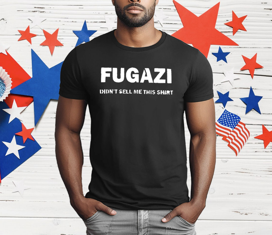 Fugazi Didn’t Sell Me This T-Shirt
