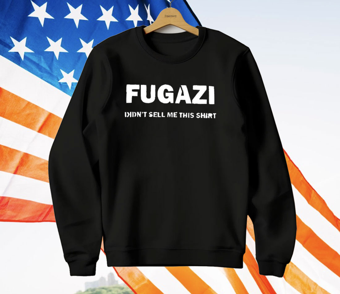 Fugazi Didn’t Sell Me This T-Shirt